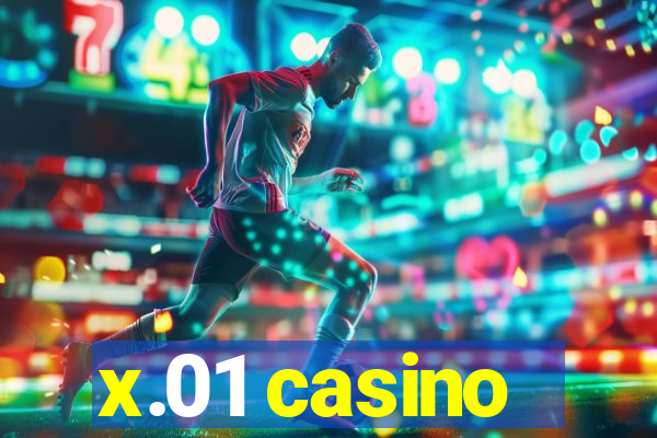 x.01 casino