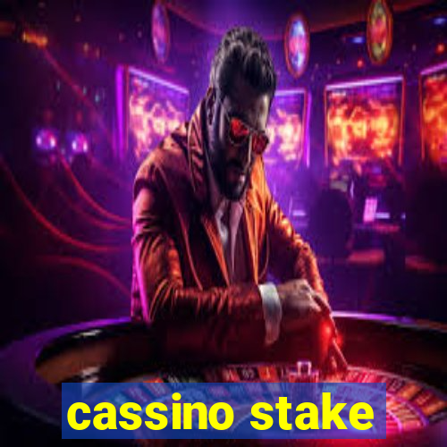 cassino stake