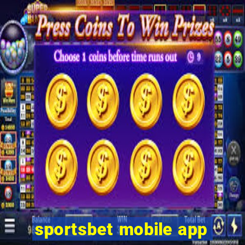 sportsbet mobile app