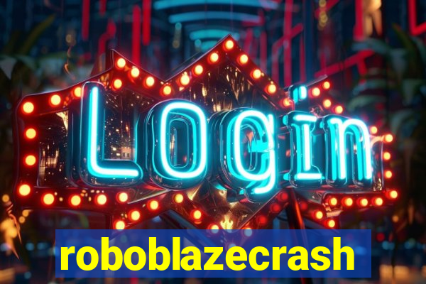 roboblazecrash