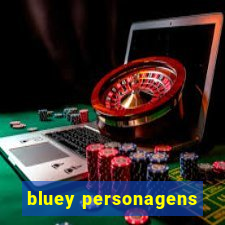 bluey personagens