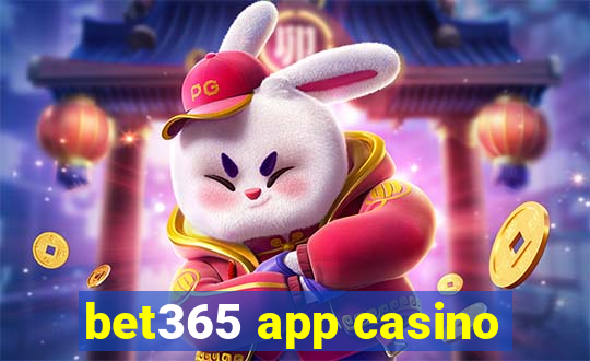 bet365 app casino