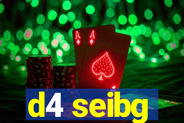 d4 seibg