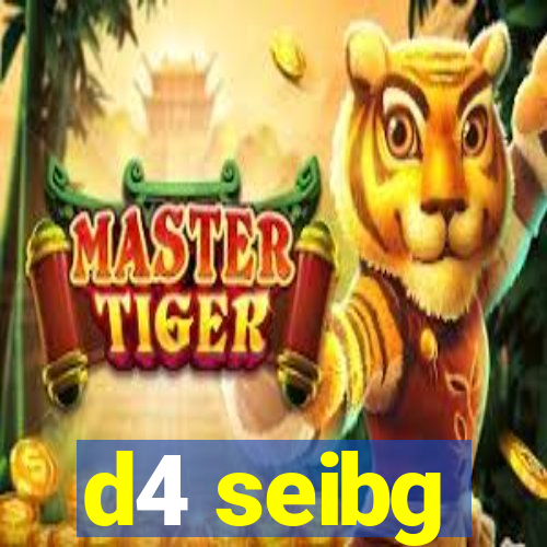 d4 seibg