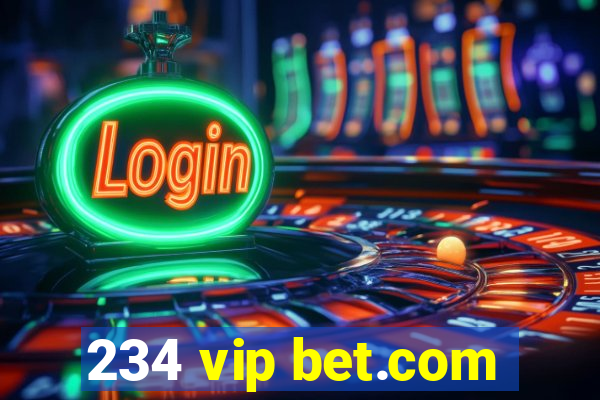 234 vip bet.com