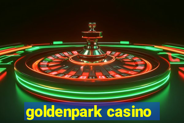 goldenpark casino