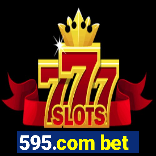 595.com bet