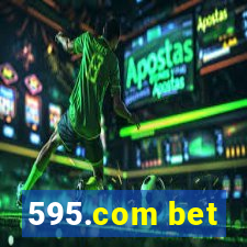 595.com bet