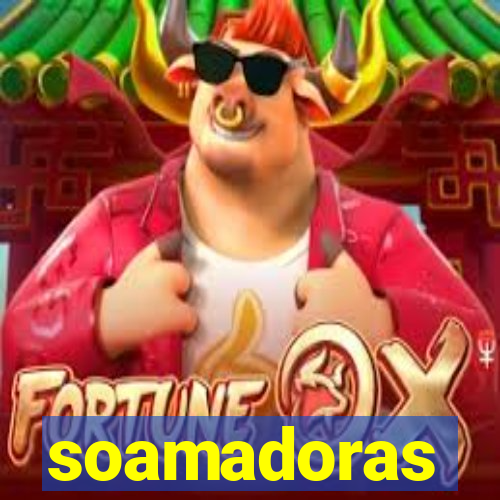 soamadoras