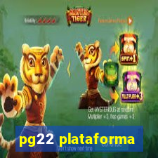 pg22 plataforma