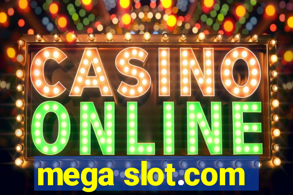 mega slot.com