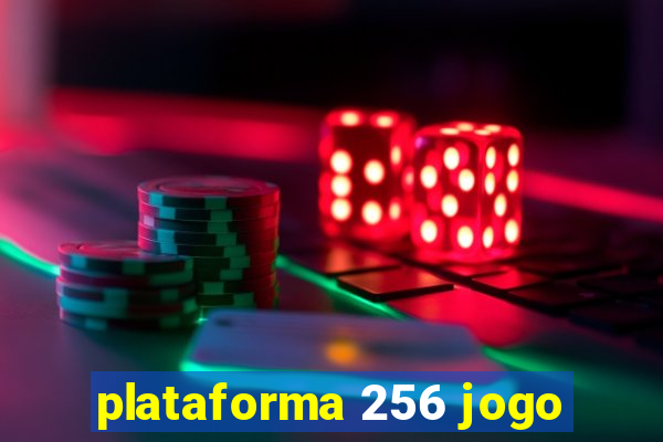 plataforma 256 jogo