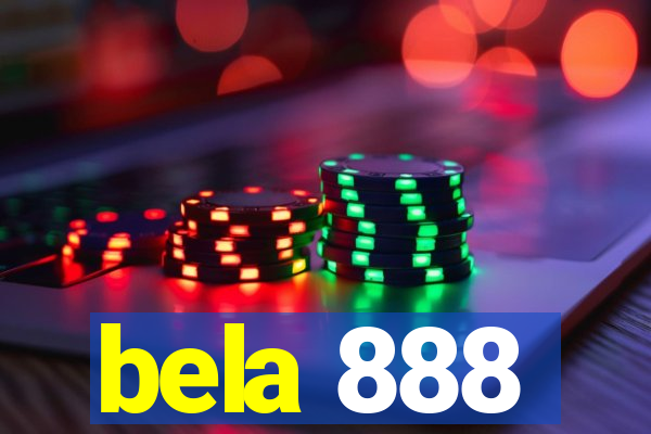 bela 888