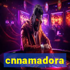 cnnamadora