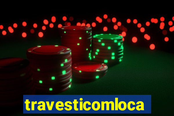 travesticomlocal