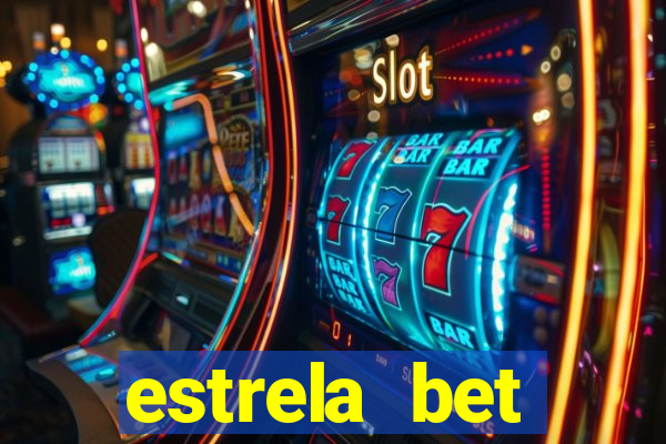 estrela bet depósito minimo