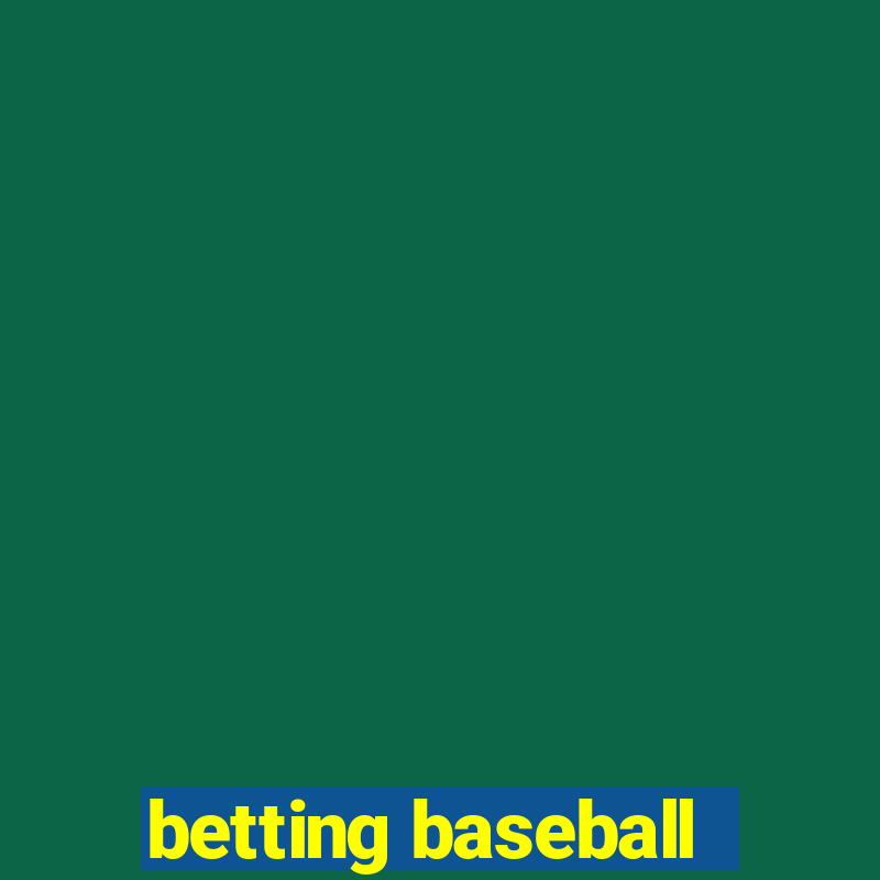 betting baseball