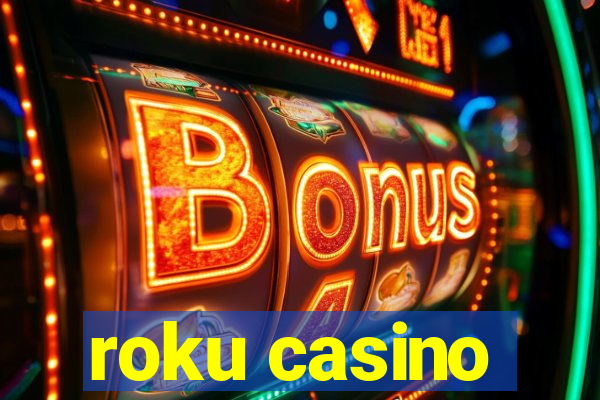 roku casino