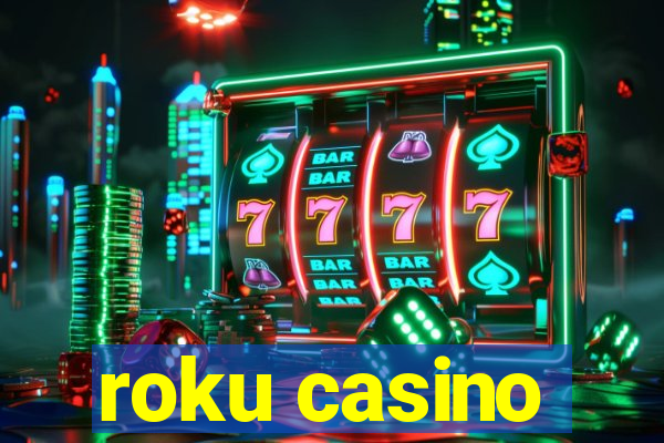 roku casino