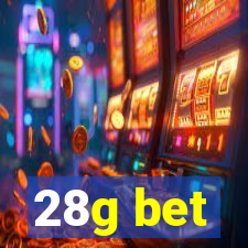 28g bet