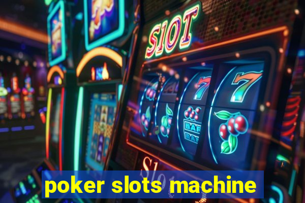 poker slots machine