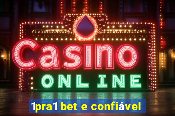 1pra1 bet e confiável