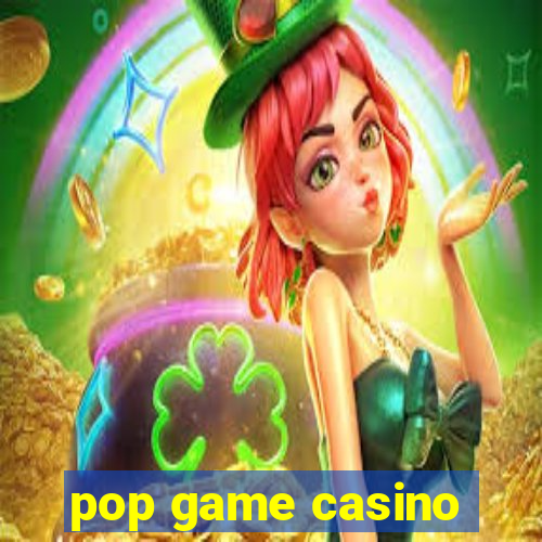 pop game casino