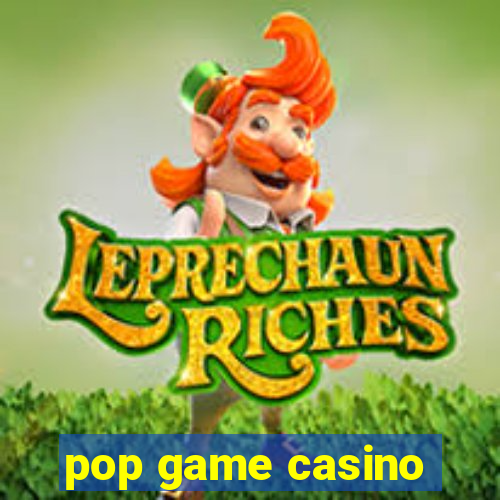 pop game casino