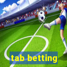 tab betting