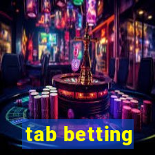 tab betting