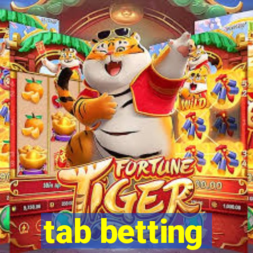 tab betting