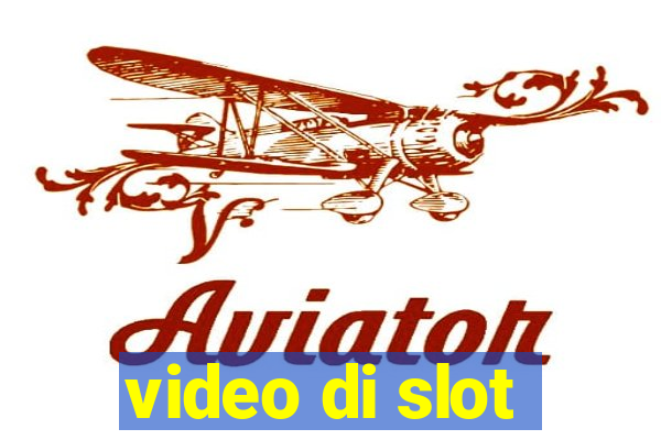 video di slot