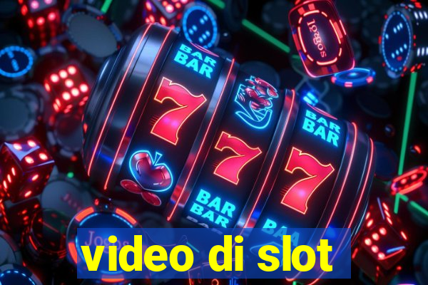 video di slot