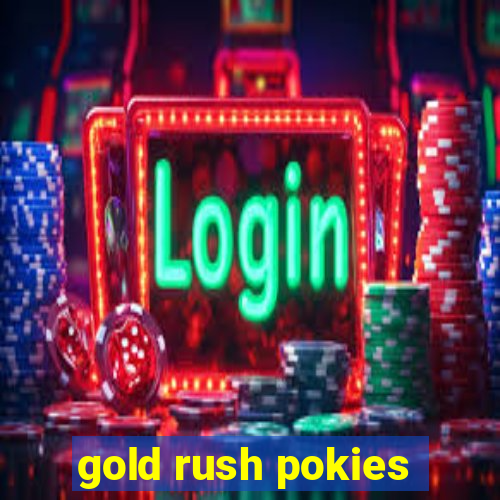 gold rush pokies