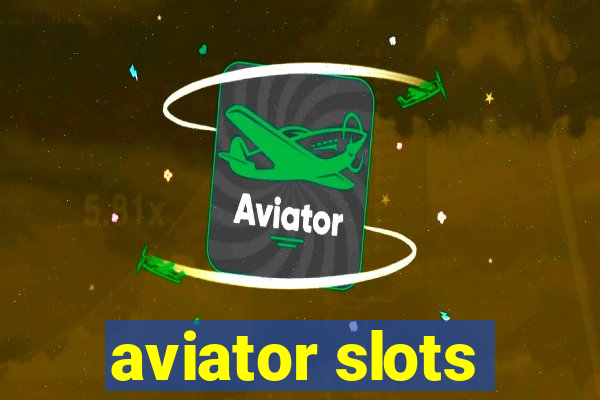 aviator slots