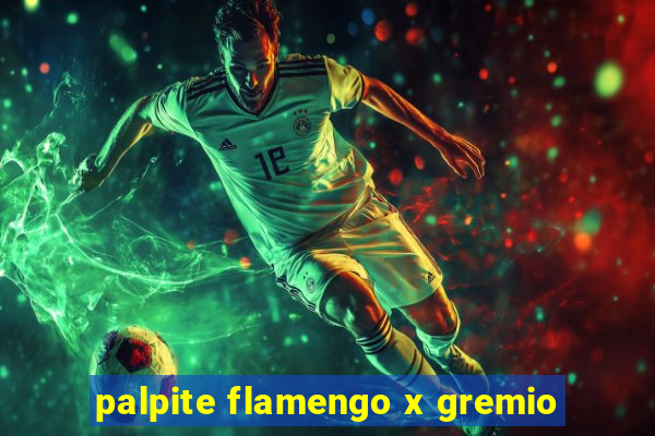 palpite flamengo x gremio