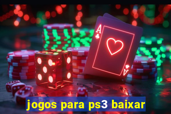 jogos para ps3 baixar