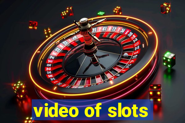 video of slots