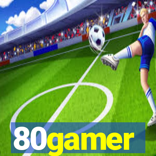 80gamer