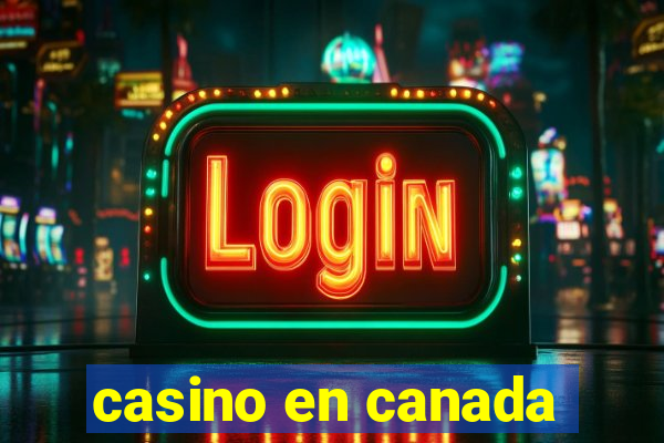 casino en canada