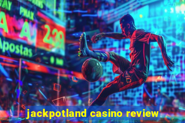 jackpotland casino review