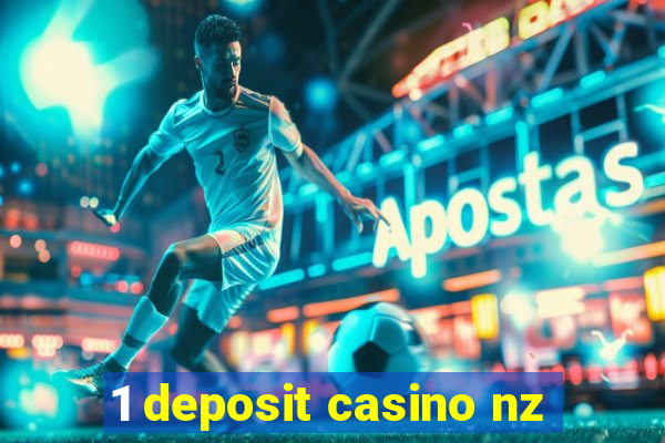 1 deposit casino nz