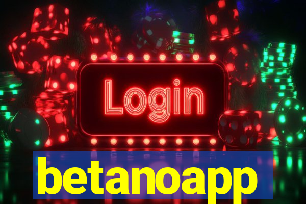 betanoapp