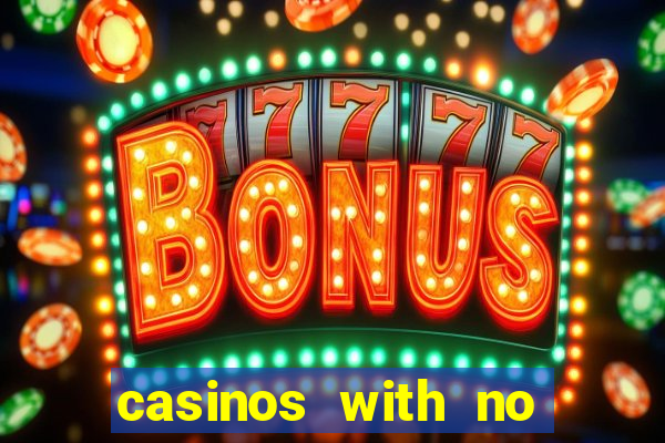 casinos with no deposit bonus