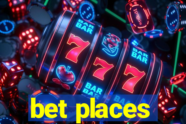 bet places