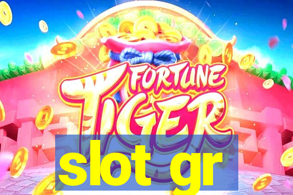 slot gr