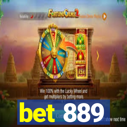 bet 889