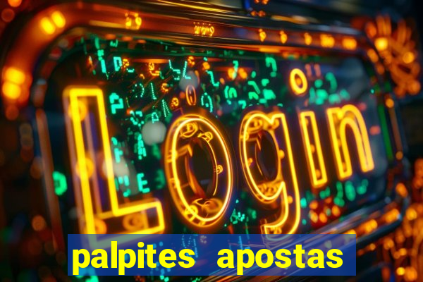 palpites apostas esportivas hoje