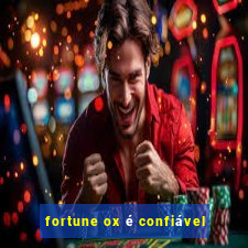 fortune ox é confiável