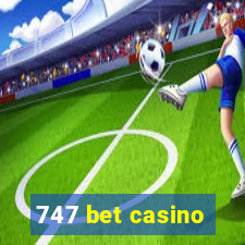 747 bet casino